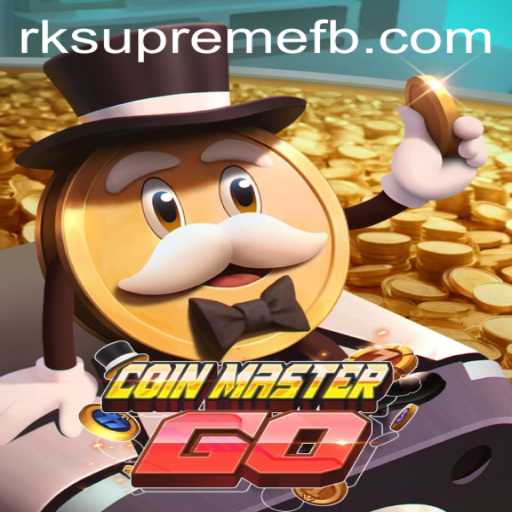 Exploring CoinMasterGO: A Comprehensive Guide to RK SUPREME