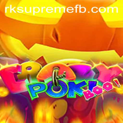 Exploring the Thrilling World of CrazyPokiBoo and RK SUPREME
