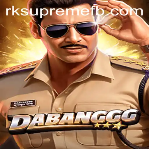 Exploring the Thrilling World of DABANGGG: An Insight into RK SUPREME