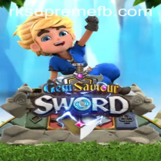 The Enchanting World of GemSaviourSword: Unveiling RK SUPREME