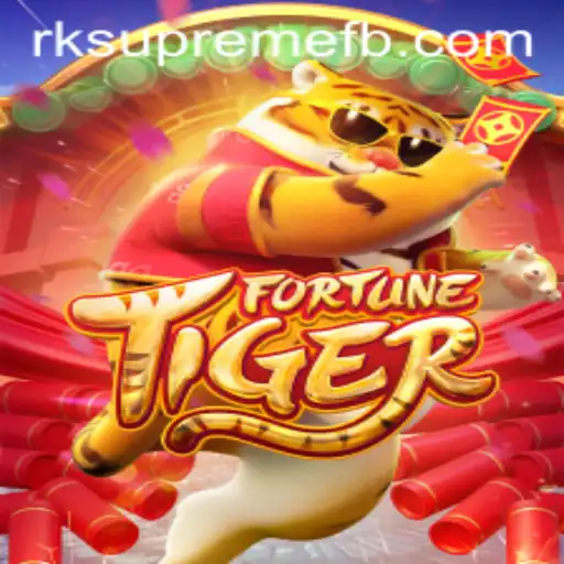 Unveiling FortuneTiger: The Ultimate Gaming Experience with RK SUPREME