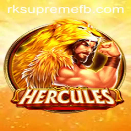 Hercules: An Epic Strategy in the Realm of RK SUPREME