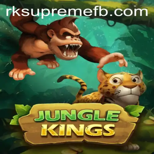 Explore the Thrilling World of JungleKings with RK SUPREME