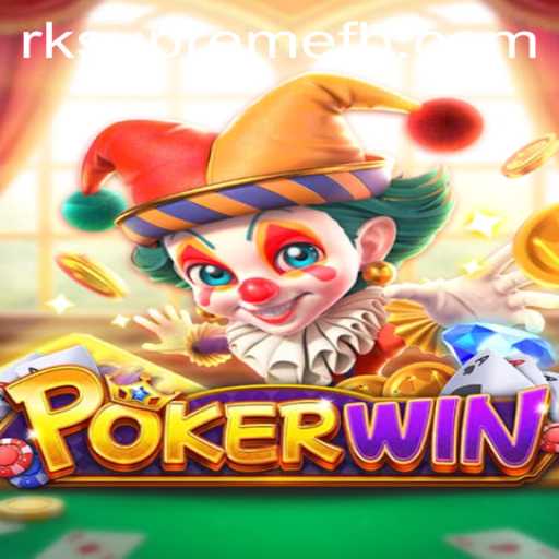 Exploring the Thrilling World of POKERWIN: A Dive into RK SUPREME