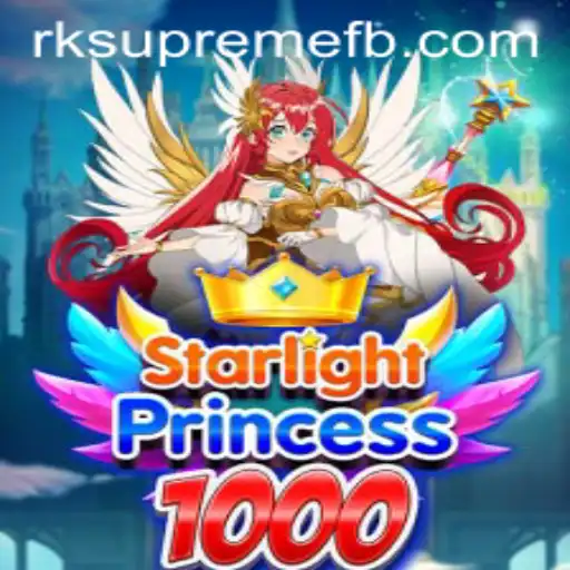 Unveiling StarlightPrincess1000: A Journey into the Cosmos with RK SUPREME