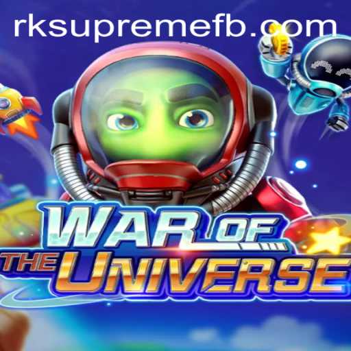 Exploring the Exciting Galaxy of WAROFTHEUNIVERSE: An In-Depth Guide to RK SUPREME