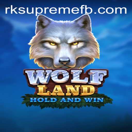 Exploring the Thrilling World of WolfLand: Master the Game with RK SUPREME